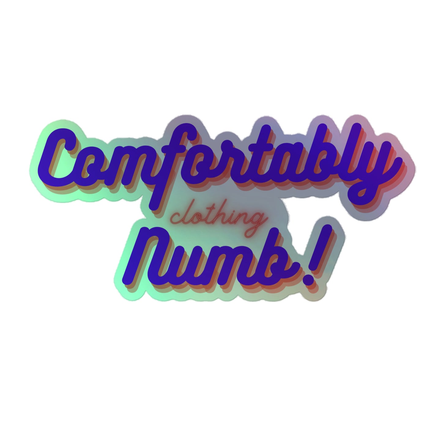 Holographic stickers Comfortably Numb Logo