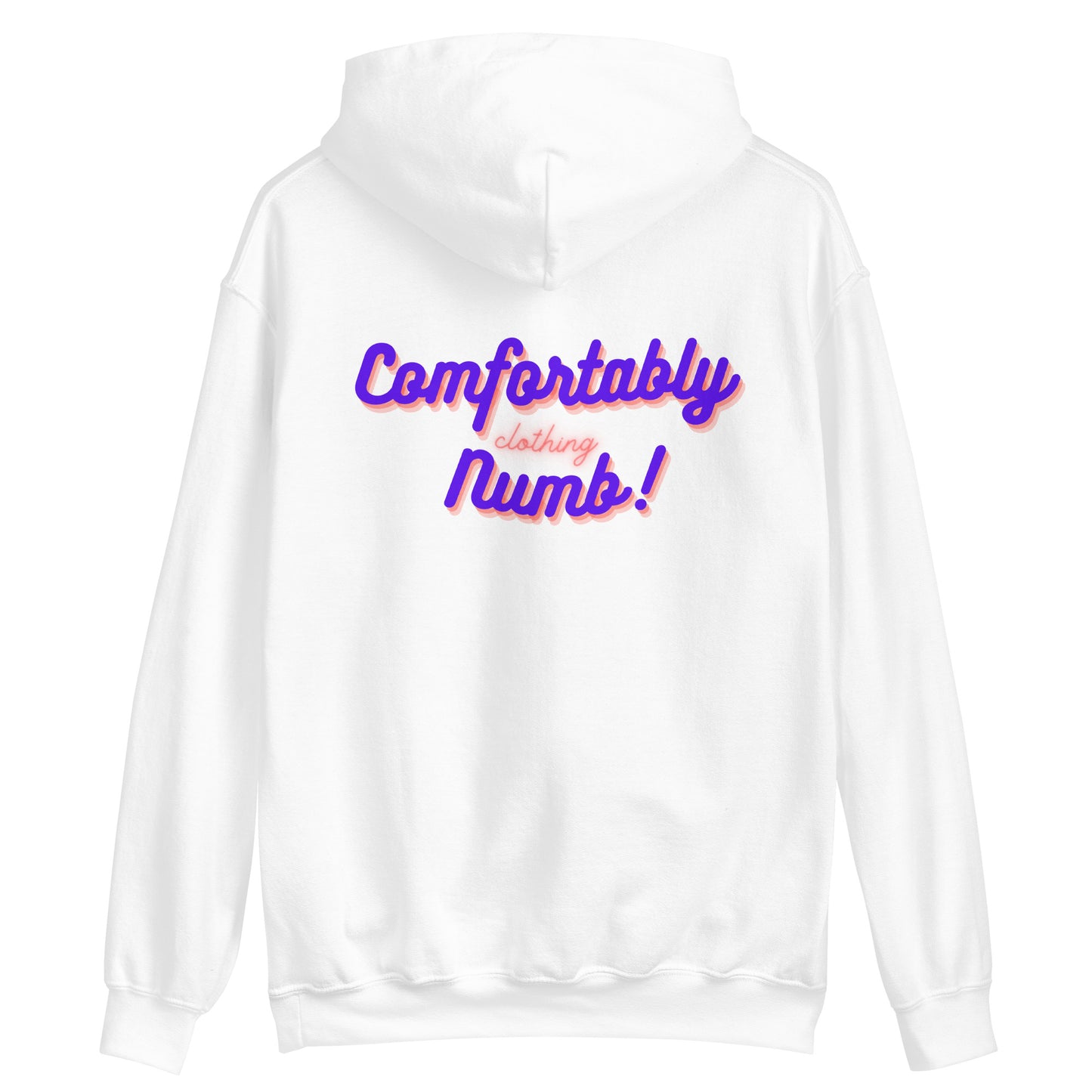 Unisex Hoodie Comfortably Numb Clothing Branded