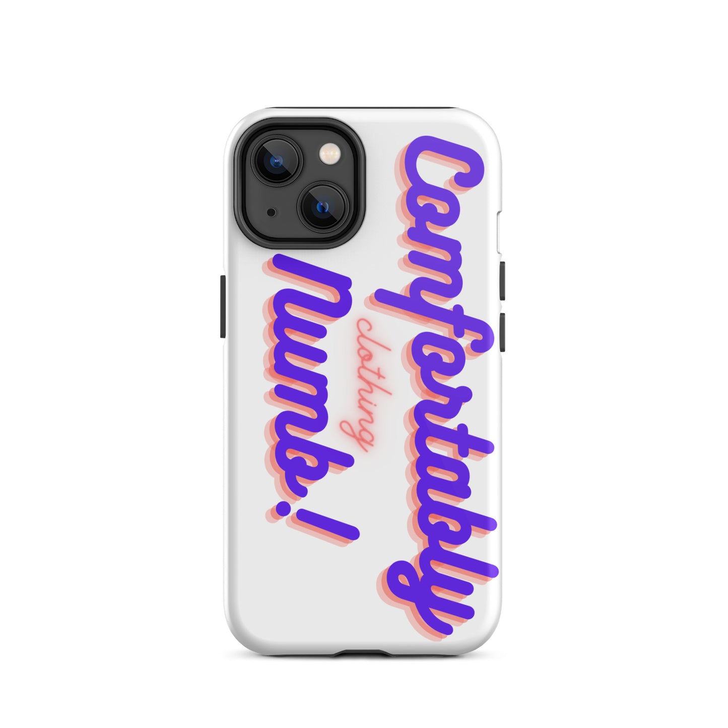 Tough Case for iPhone® Comfortably Numb Clothing Branded