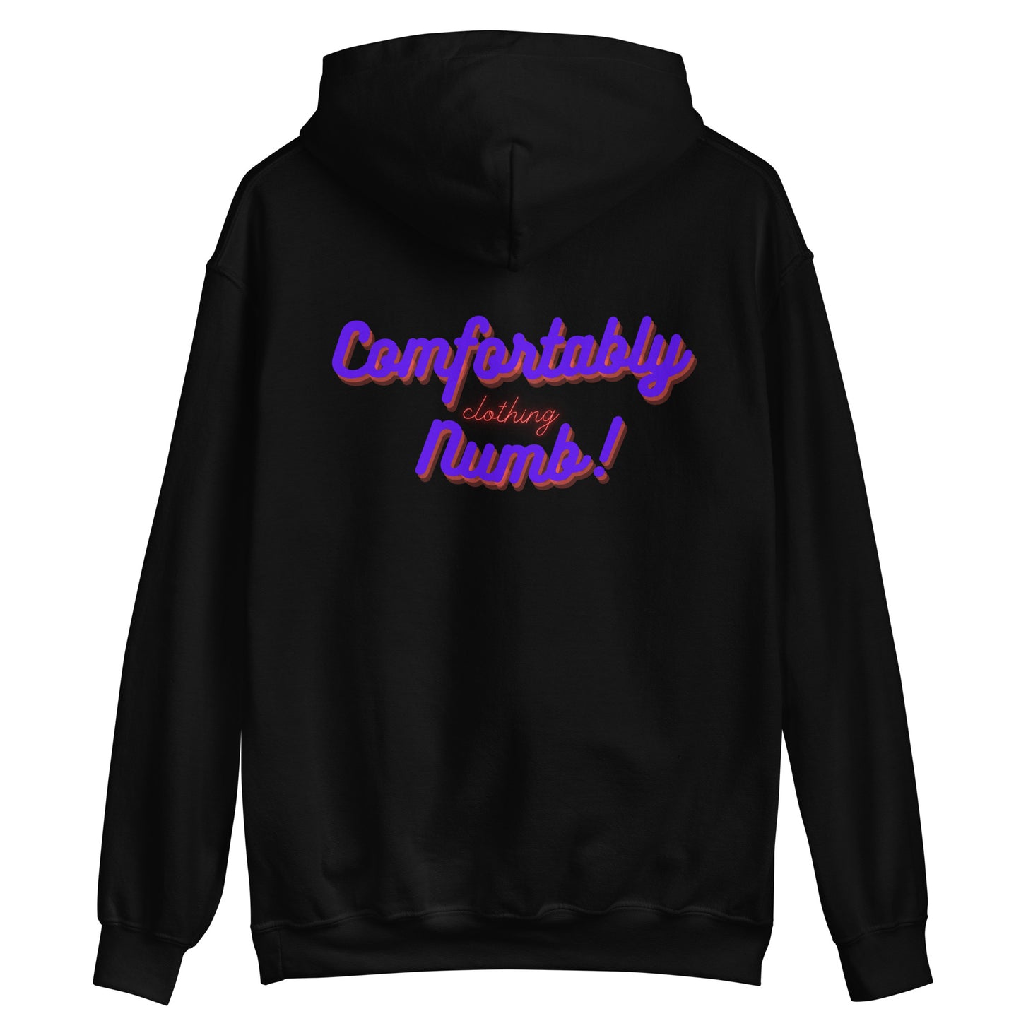 Unisex Hoodie Comfortably Numb Clothing Branded