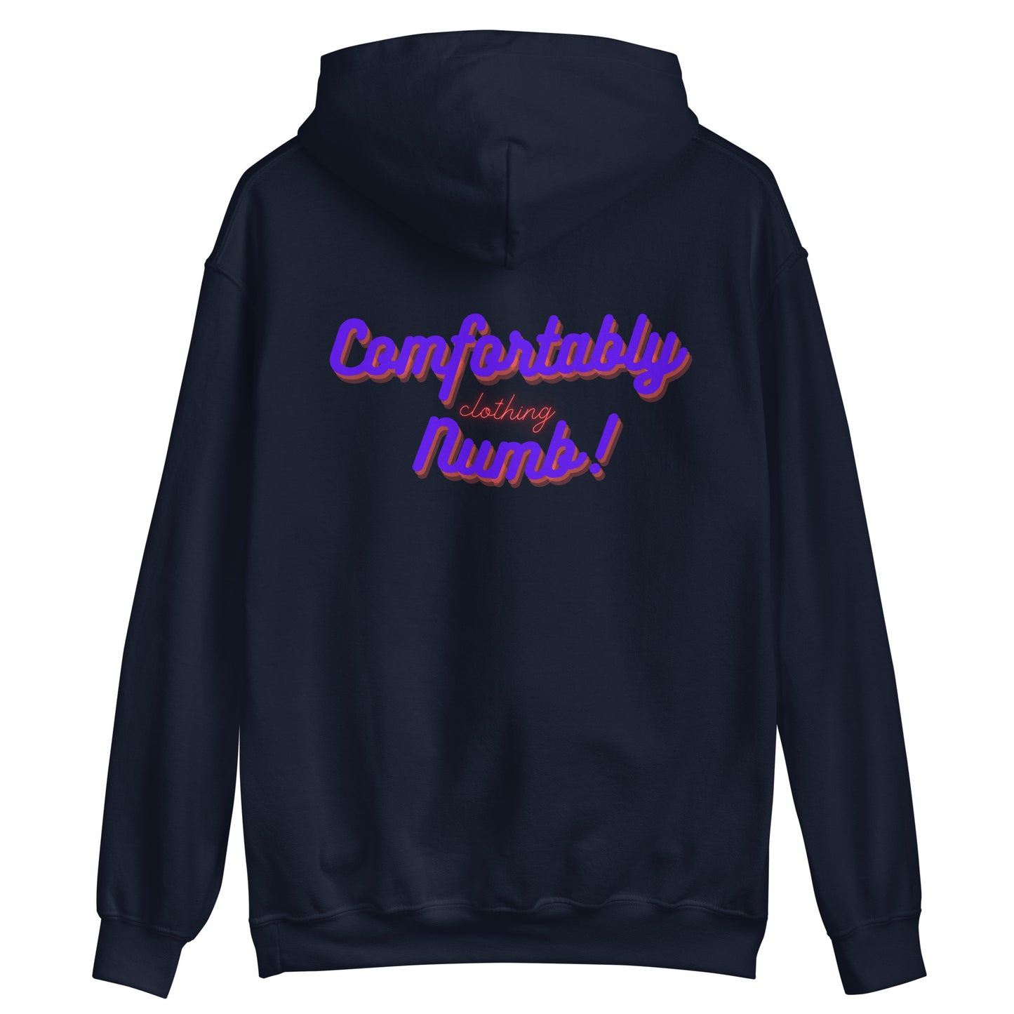 Unisex Hoodie Comfortably Numb Clothing Branded