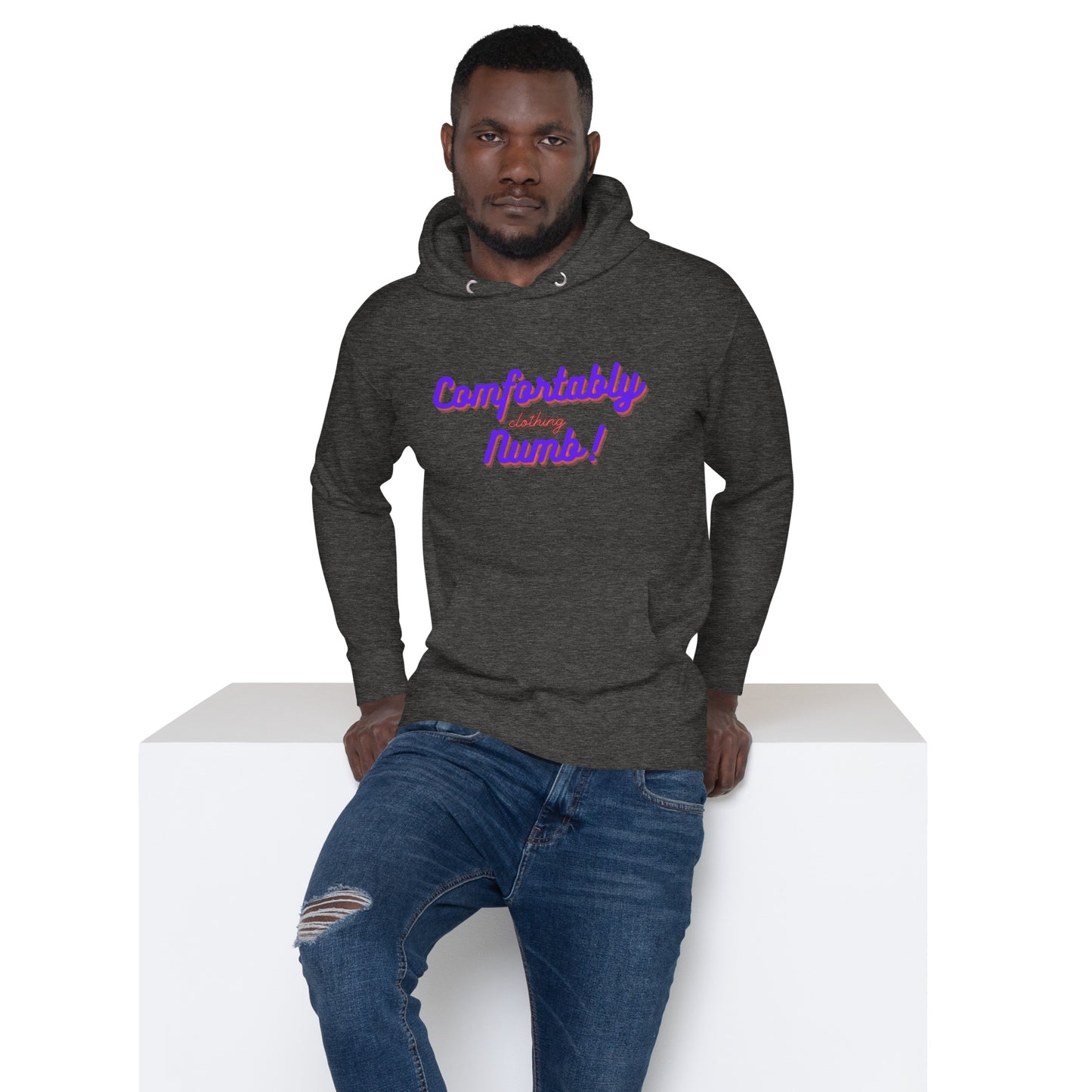 Unisex Hoodie Comfortably Numb/ Working On Getting Comfortably Numb