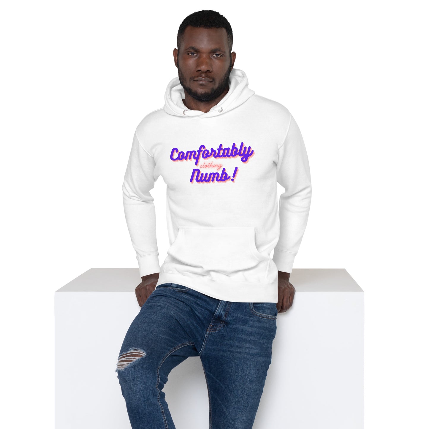 Unisex Hoodie Comfortably Numb/ Working On Getting Comfortably Numb