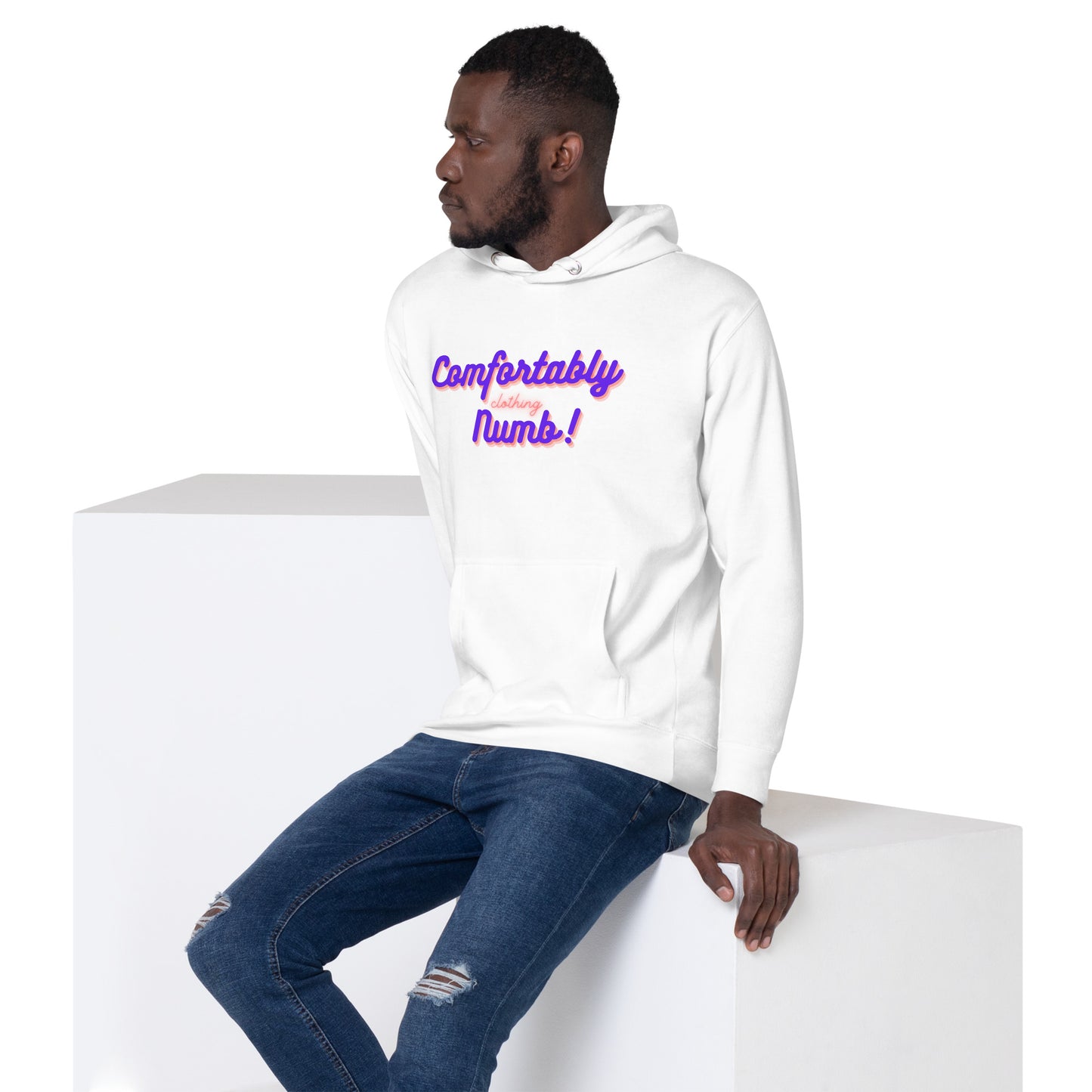 Unisex Hoodie Comfortably Numb/ Working On Getting Comfortably Numb